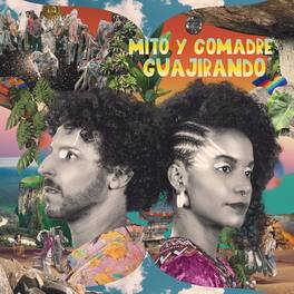 Mito Y Comadre - Guajirando - VINYL LP