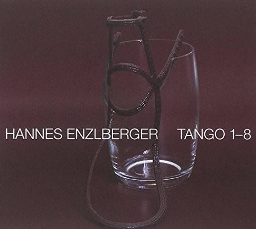 HANNES ENZLBERGER  
TANGO 1-8