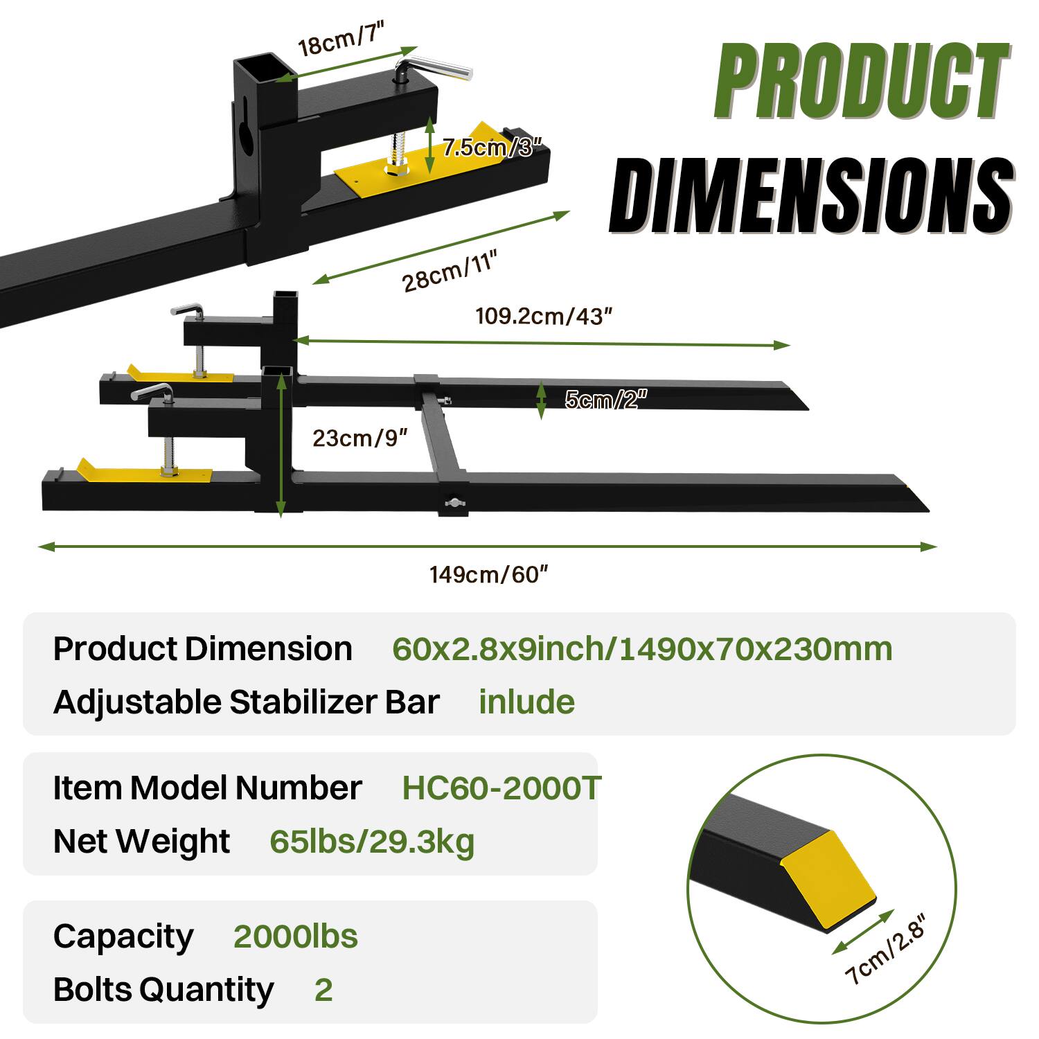 18cm/7"  
PRODUCT DIMENSIONS  
28cm/11"  
109.2cm/43"  
23cm/9"  
5cm/2"  
149cm/60"  
7cm/2.8"  

Product Dimension 60x2.8x9inch/1490x70x230mm  
Adjustable Stabilizer Bar include  
Item Model Number HC60-2000T  
Net Weight 65lbs/29.3kg  
Capacity 2000lbs  
Bolts Quantity 2