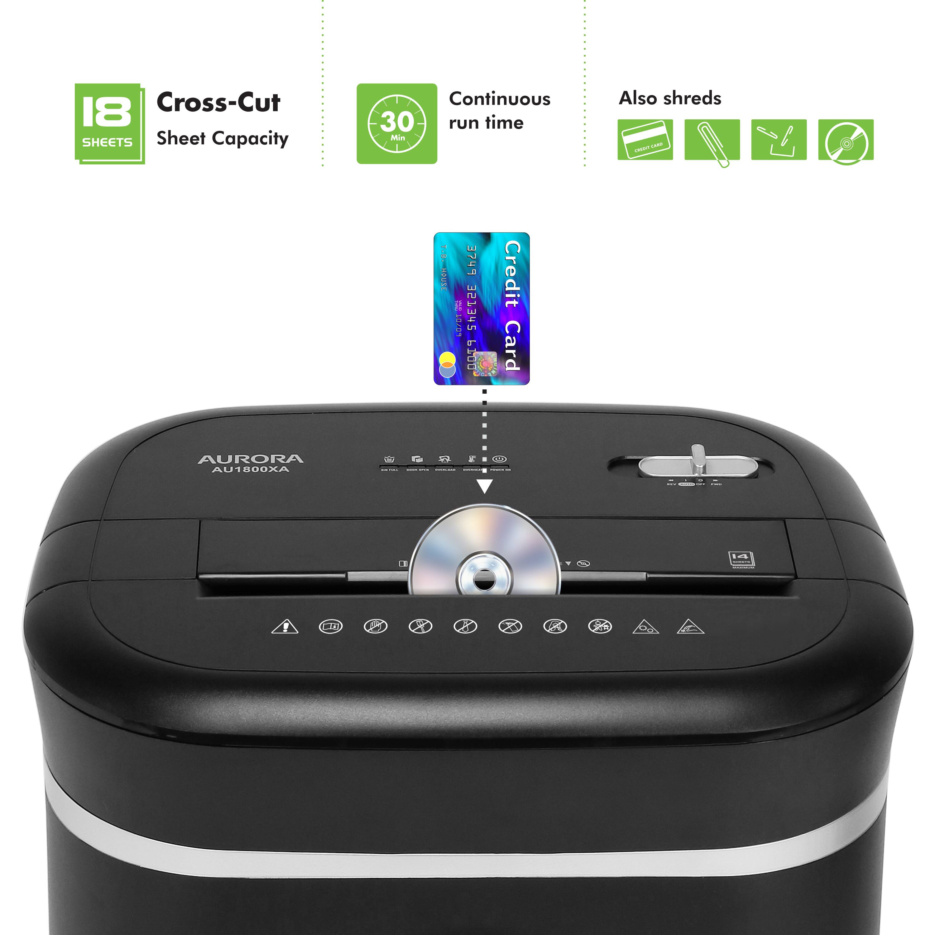 18 Cross-Cut SHEETS Sheet Capacity Continuous 30 run time Min I Also shreds - TRIAEEE 3749 g ShET2E 60/EE 200I" Credit Card AURORA AU AU1800XA