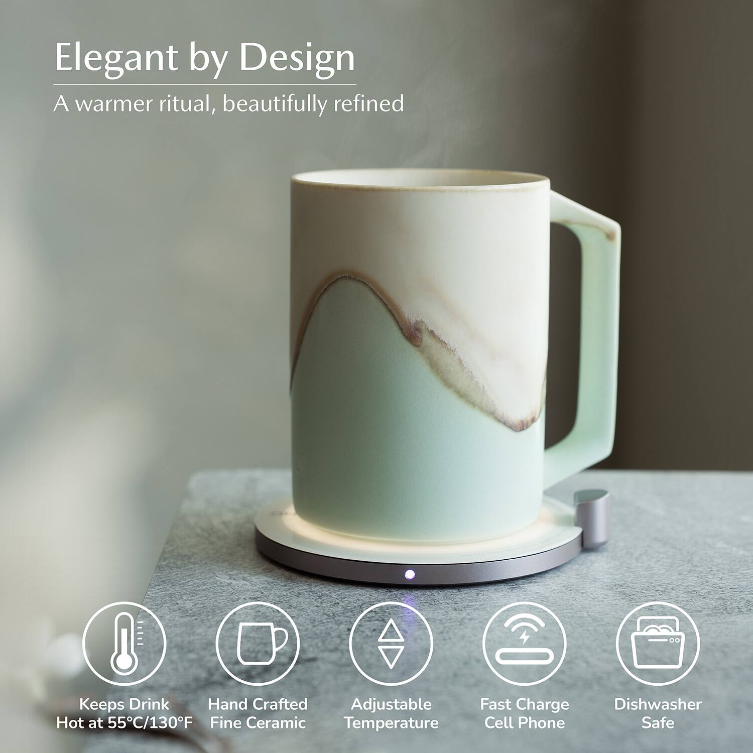 Elegant by Design  
A warmer ritual, beautifully refined  

- Keeps Drink Hot at 55°C/130°F  
- Hand Crafted Fine Ceramic  
- Adjustable Temperature  
- Fast Charge Cell Phone  
- Dishwasher Safe