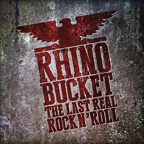 Rhino Bucket - Last Real Rock N' Roll   - COMPACT DISCS [CD] price history on PriceWatchPro