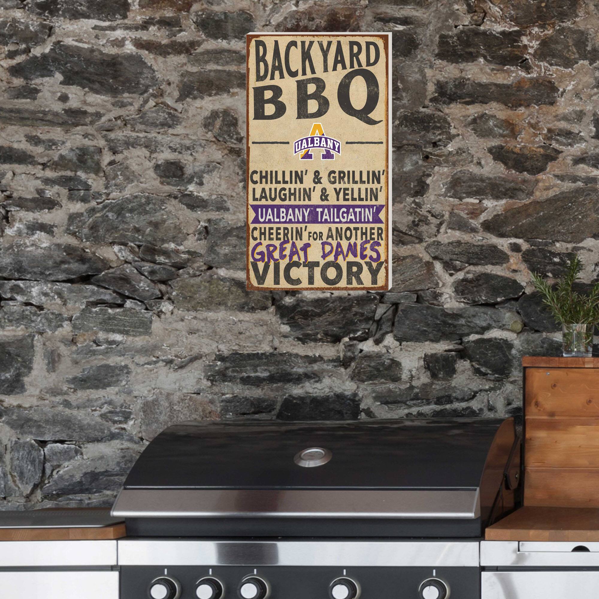 BACKYARD BBQ  
UALBANY  
CHILLIN' & GRILLIN'  
LAUGHIN' & YELLIN'  
UALBANY TAILGATIN'  
CHEERIN' FOR ANOTHER  
GREAT DANES VICTORY