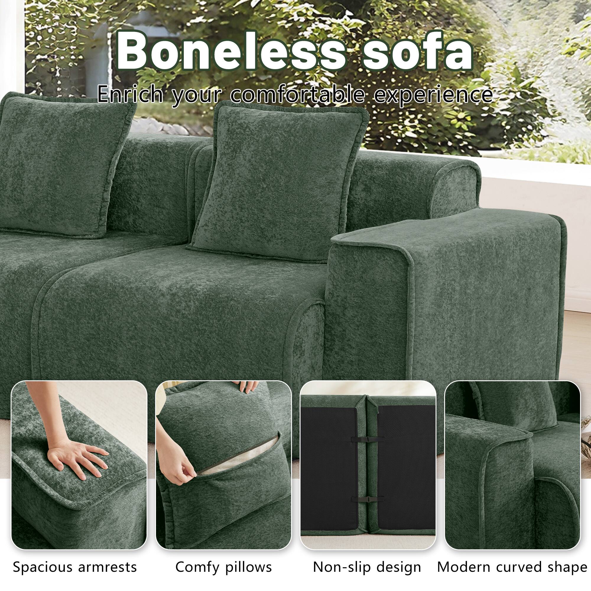 Boneless sofa  
Enrich your comfortable experience  
Spacious armrests  
Comfy pillows  
Non-slip design  
Modern curved shape