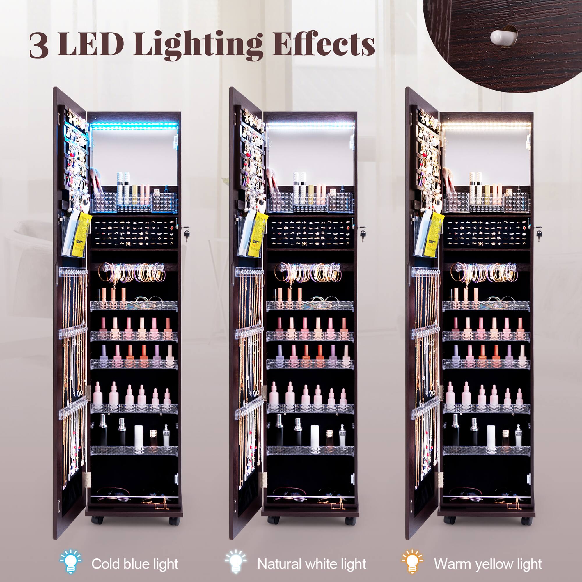 3 LED Lighting Effects

Cold blue light  
Natural white light  
Warm yellow light