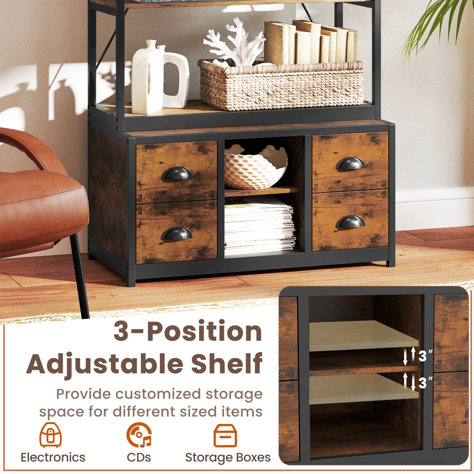 3-Position Adjustable Shelf
Provide customized storage space for different sized items
Electronics
CDs
Storage Boxes