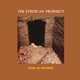Dark Quarterer - The Etruscan Prophecy - VINYL LP