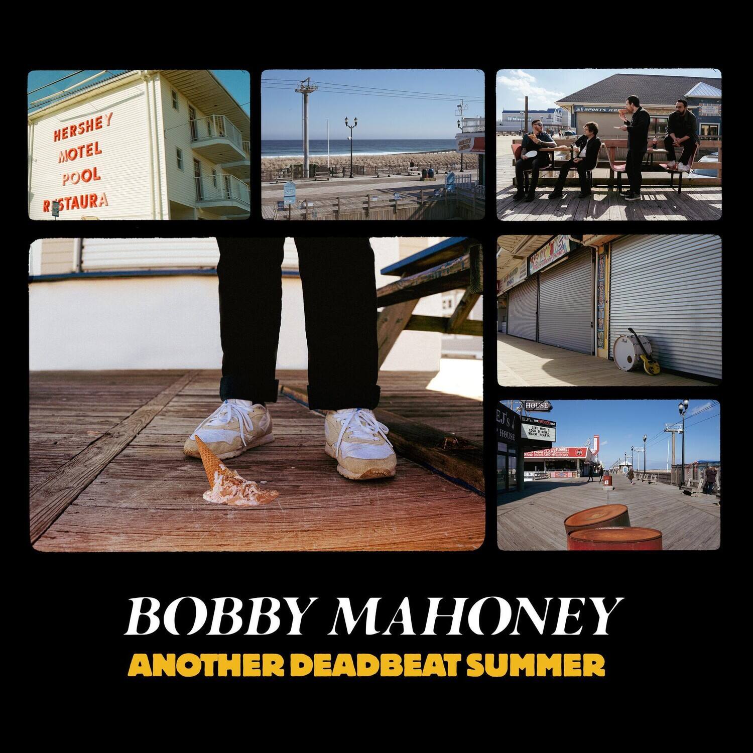 HERSHEY MOTEL POOL RESTAURA

BOBBY MAHONEY
ANOTHER DEADBEAT SUMMER