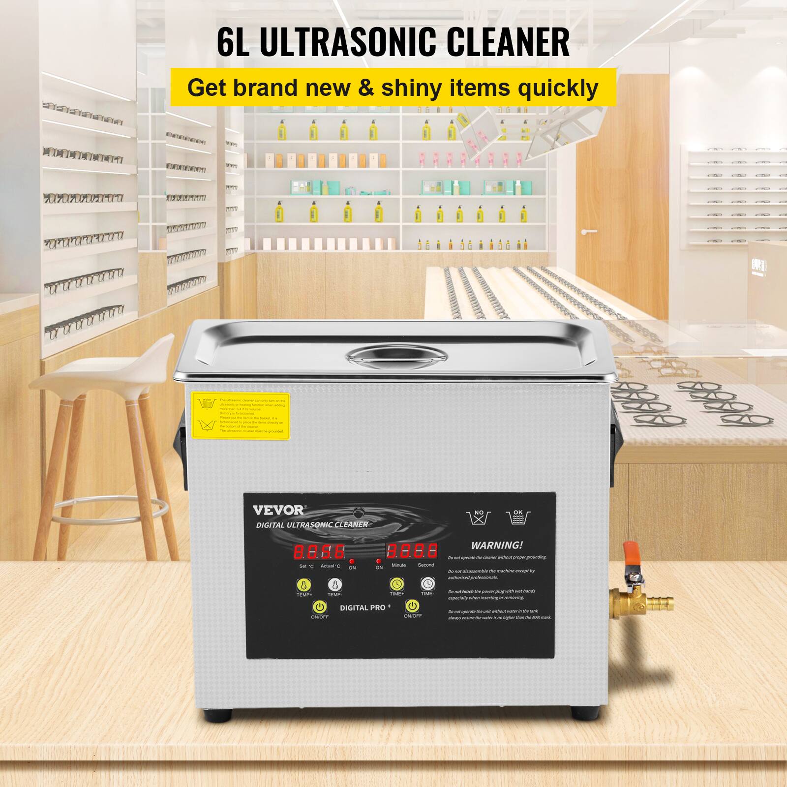6L ULTRASONIC CLEANER  
Get brand new & shiny items quickly

VEVOR DIGITAL ULTRASONIC CLEANER

WARNING!  
Do not disassemble the machine except by authorized professionals.  
Do not use the machine without water in the tank.  
Do not use the machine with water that is not clean.  
Do not operate the machine when the water level is lower than the red mark.  
Do not operate the machine when the water level is higher than the red mark.  
Do not operate the machine when the water level is lower than the red mark.  
Do not operate the machine when the water level is higher than the red mark.  
Do not operate the machine when the water level is lower than the red mark.  
Do not operate the machine when the water level is higher than the red mark.  
Do not operate the machine when the water level is lower than the red mark.  
Do not operate the machine when the water level is higher than the red mark.  
Do not operate the machine when the water level is lower than the red mark.  
Do not operate the machine when the water level is higher than the red mark.  
Do not operate the machine when the water level is lower than the red mark.  
