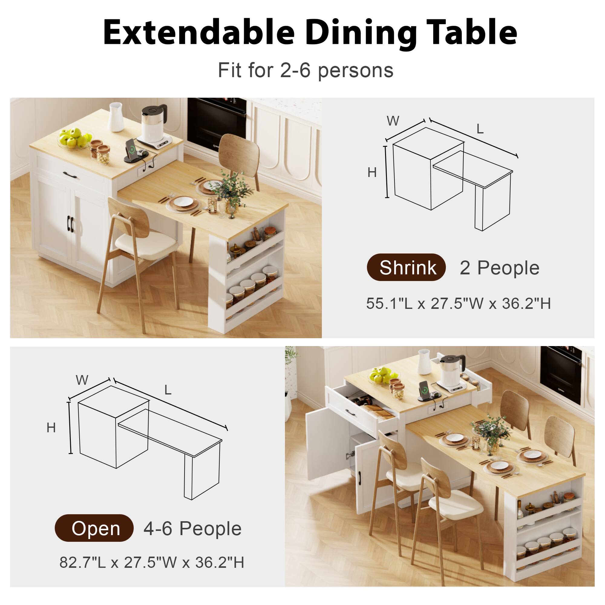 Extendable Dining Table  
Fit for 2-6 persons  

Shrink  
2 People  
55.1"L x 27.5"W x 36.2"H  

Open  
4-6 People  
82.7"L x 27.5"W x 36.2"H