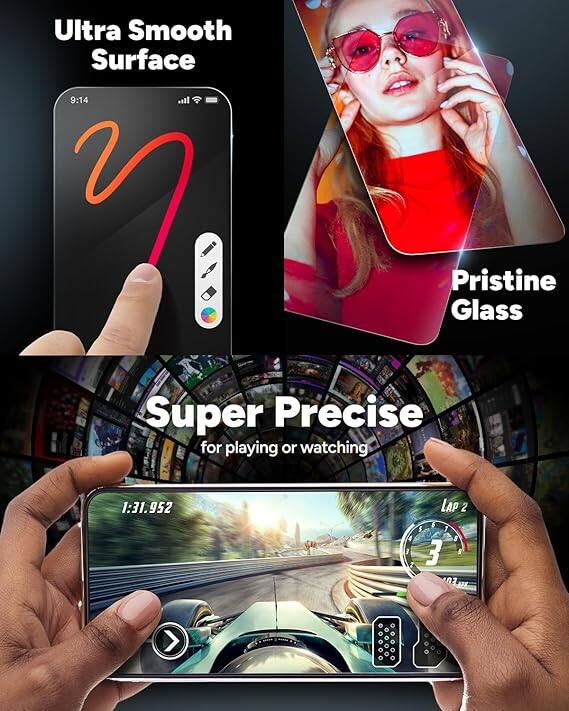 Ultra Smooth Surface

Pristine Glass

Super Precise for playing or watching