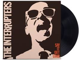 INTERRUPTERS - Say It Out Loud - VINYL LP