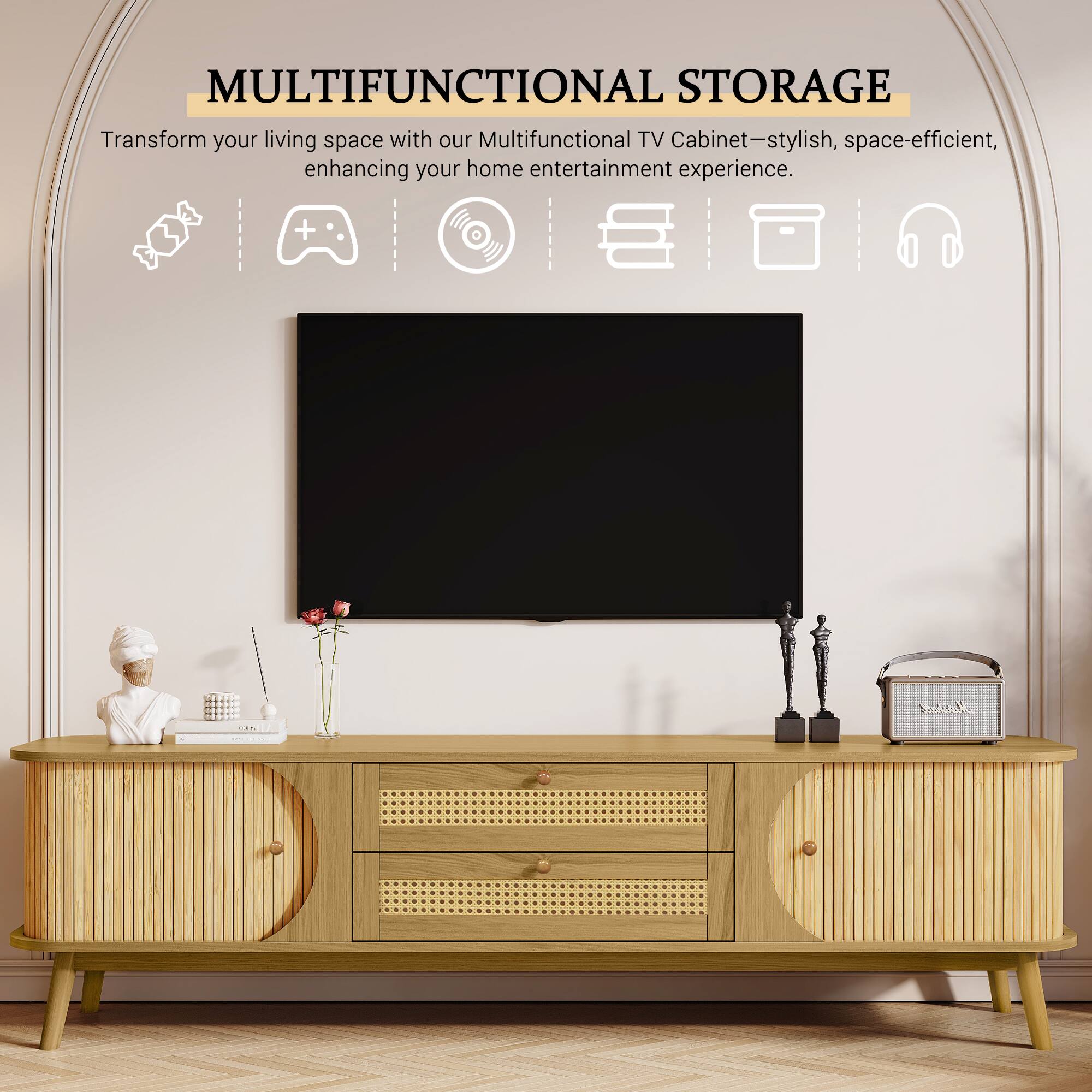 MULTIFUNCTIONAL STORAGE

Transform your living space with our Multifunctional TV Cabinet—stylish, space-efficient, enhancing your home entertainment experience.