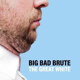 Big Bad Brute - The Great White - VINYL LP