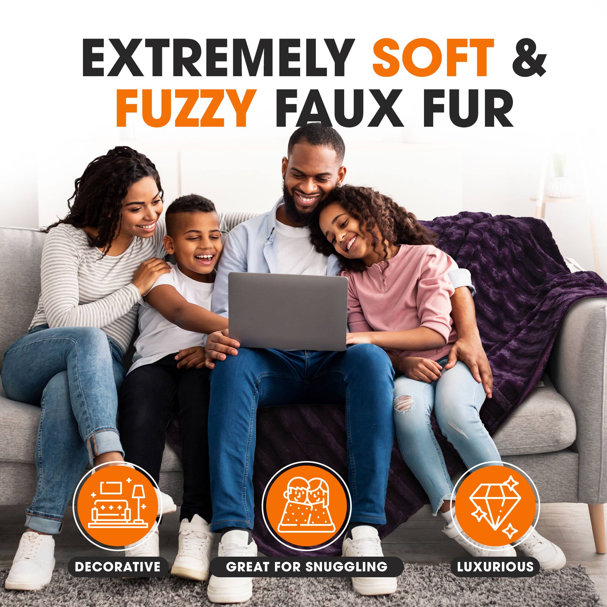 EXTREMELY SOFT & FUZZY FAUX FUR

- DECORATIVE
- GREAT FOR SNUGGLING
- LUXURIOUS