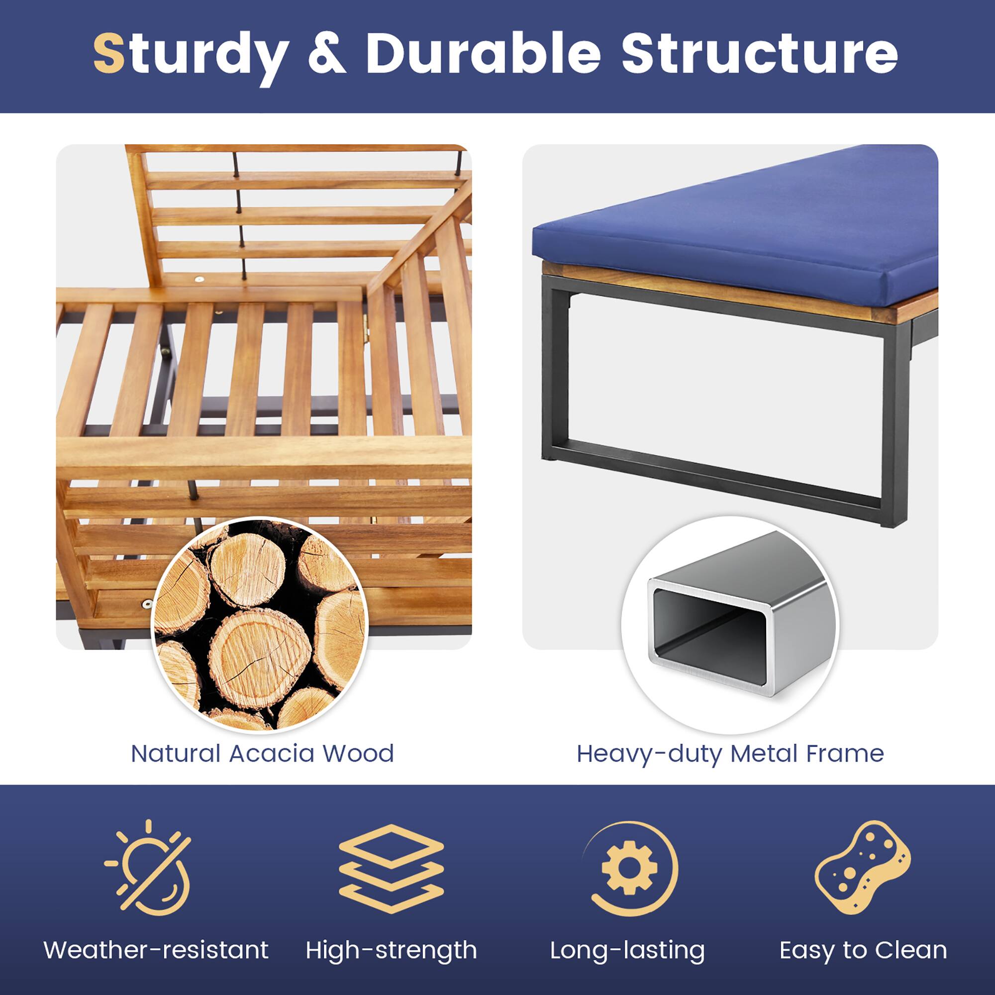 Sturdy & Durable Structure
Natural Acacia Wood
Heavy-duty Metal Frame
Weather-resistant
High-strength
Long-lasting
Easy to Clean