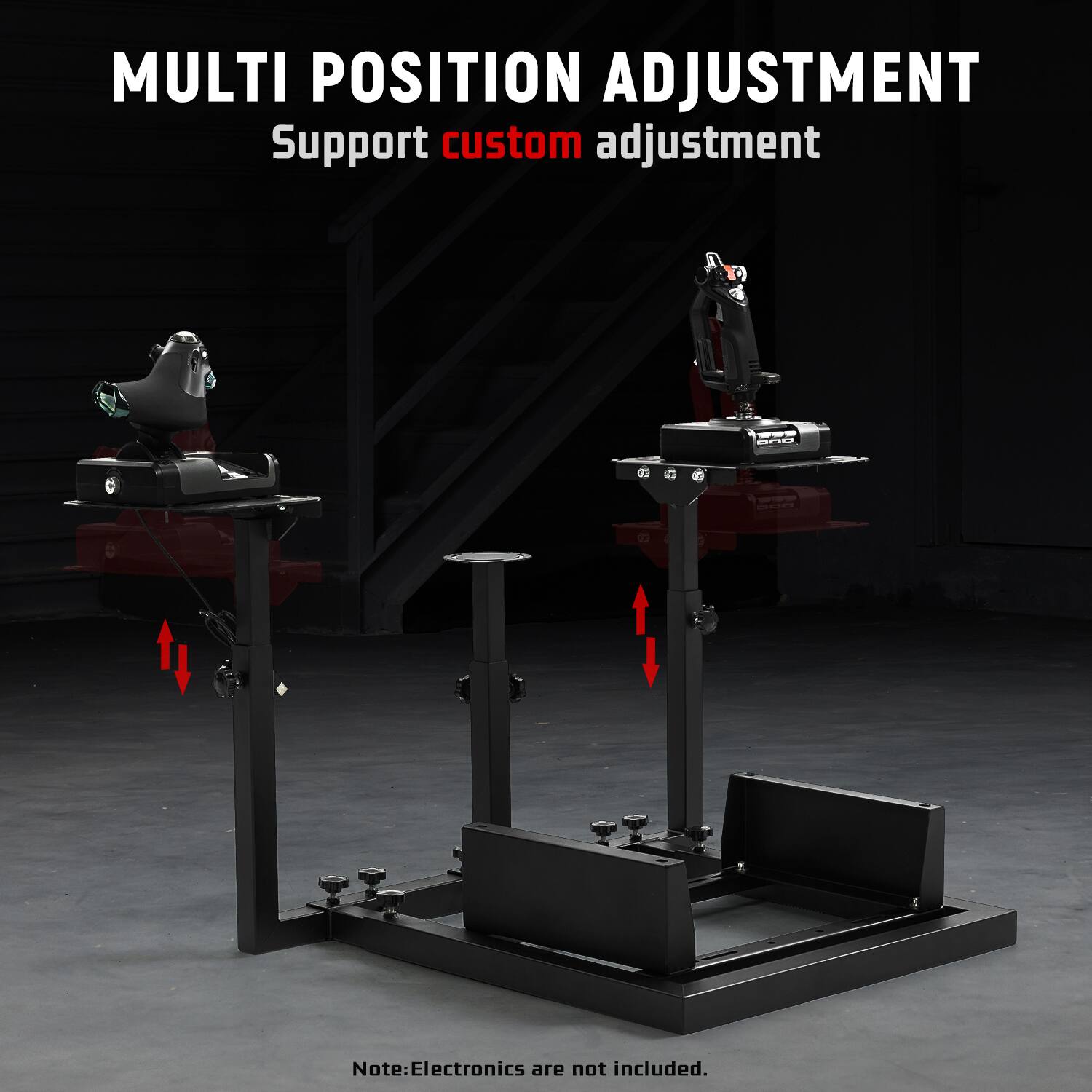 MULTI POSITION ADJUSTMENT  
Support custom adjustment  

Note: Electronics are not included.