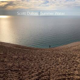 Scott DuBois - Summer Water - VINYL LP