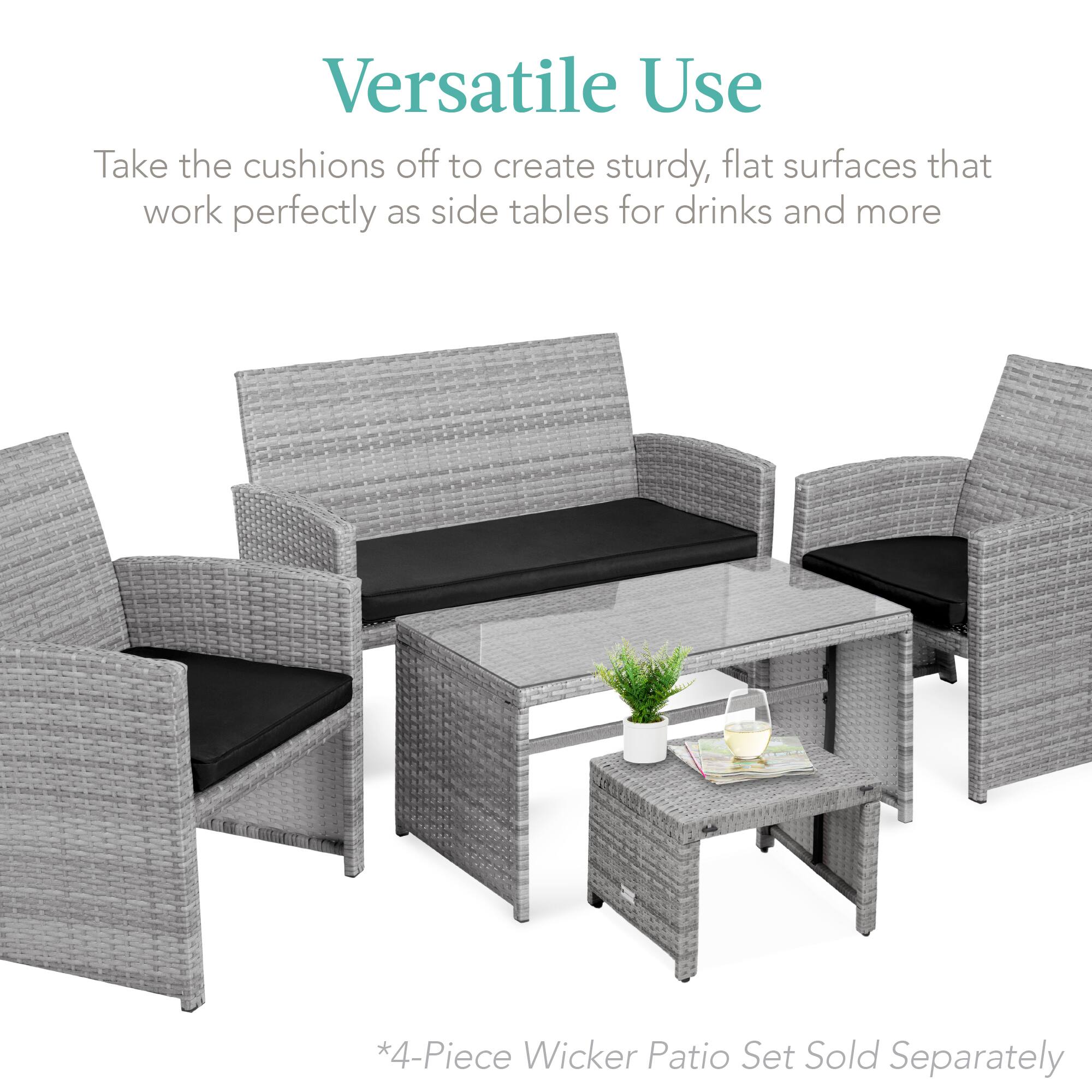 Versatile Use

Take the cushions off to create sturdy, flat surfaces that work perfectly as side tables for drinks and more

*4-Piece Wicker Patio Set Sold Separately