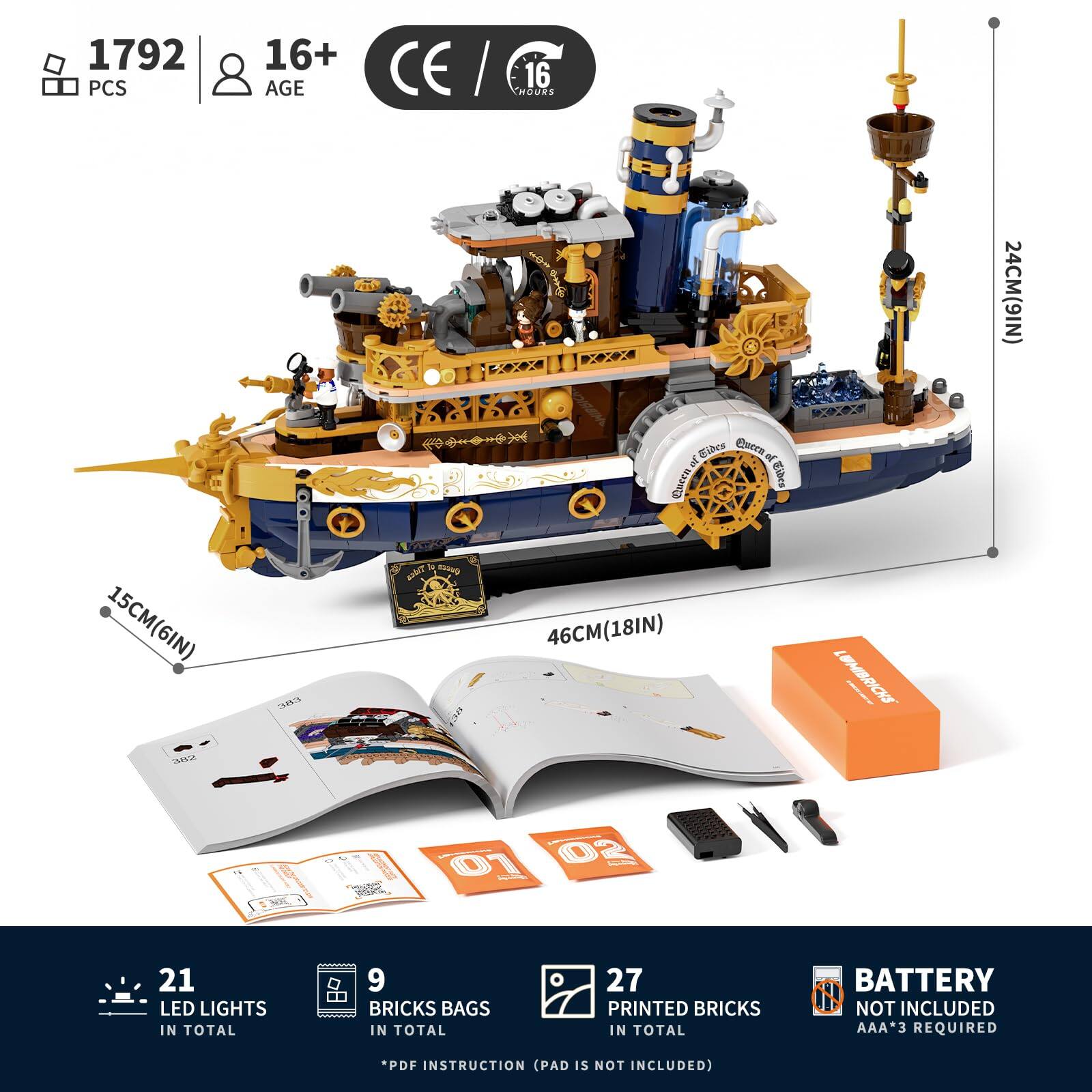 1792 PCS ISCMIGIN) 382  
16+ AGE 383  
CE THOURS 16  
HIBRICH Eides Queen of 38 Queen Fides LIVER 46CM(18IN)  
LUMIBRICKS 24CM(9IN)  
01 02  
21 LED LIGHTS IN TOTAL  
9 BRICKS BAGS IN TOTAL  
27 PRINTED BRICKS IN TOTAL  
BATTERY NOT INCLUDED AAA*3 REQUIRED  
*PDF INSTRUCTION (PAD IS NOT INCLUDED)