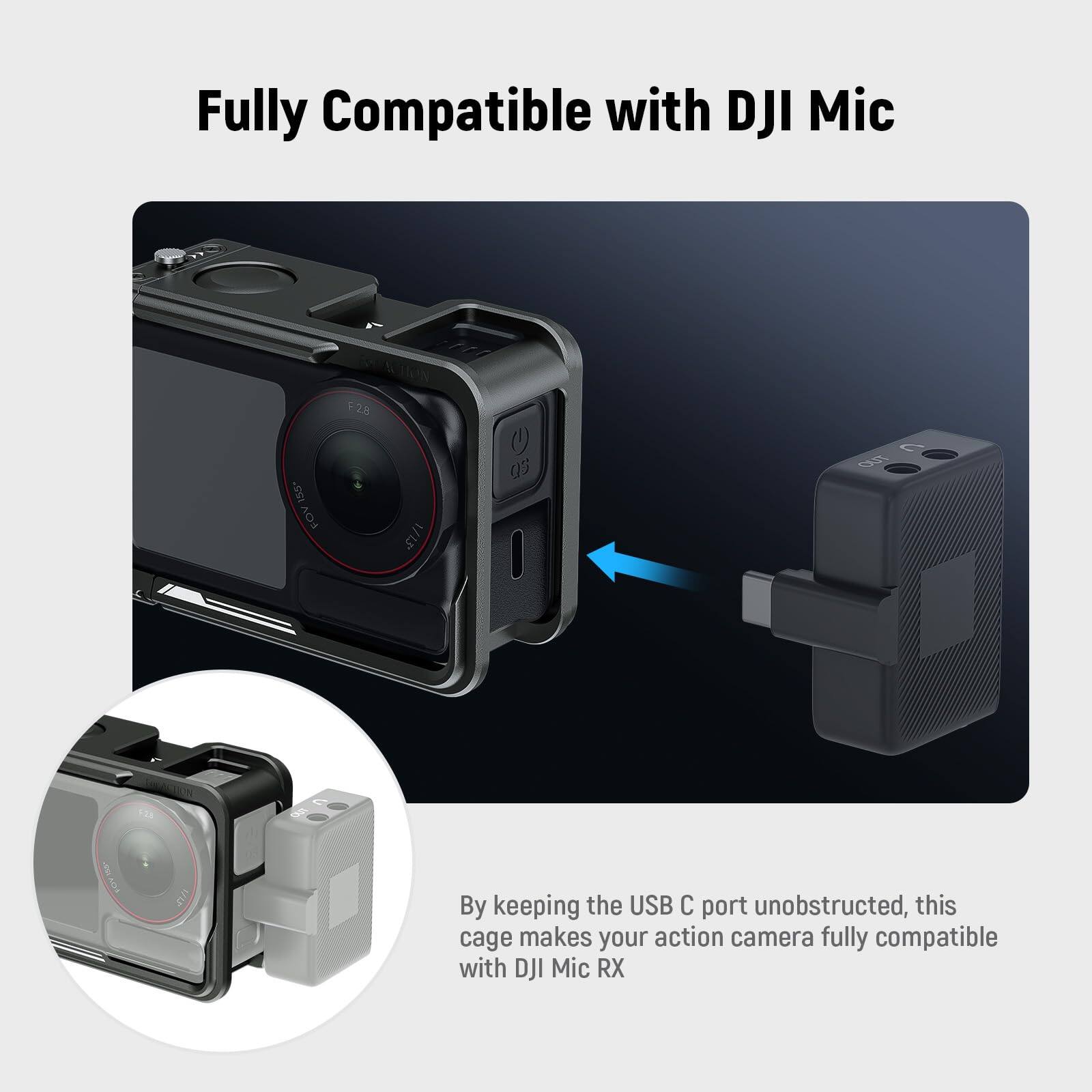 Fully Compatible with DJI Mic

By keeping the USB C port unobstructed, this cage makes your action camera fully compatible with DJI Mic RX