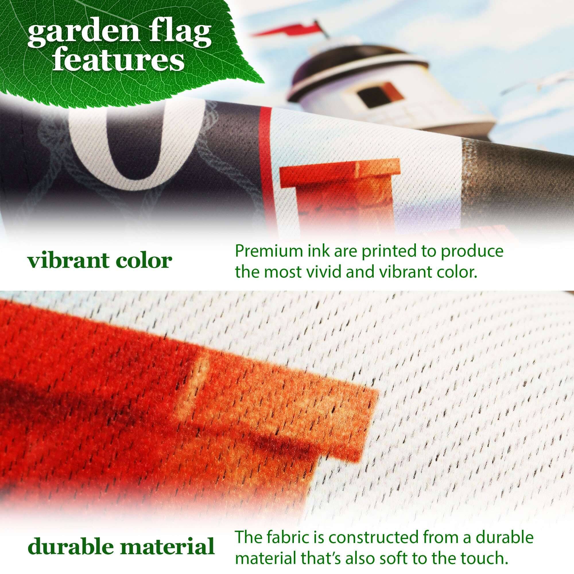 garden flag features

vibrant color  
Premium ink are printed to produce the most vivid and vibrant color.

durable material  
The fabric is constructed from a durable material that's also soft to the touch.