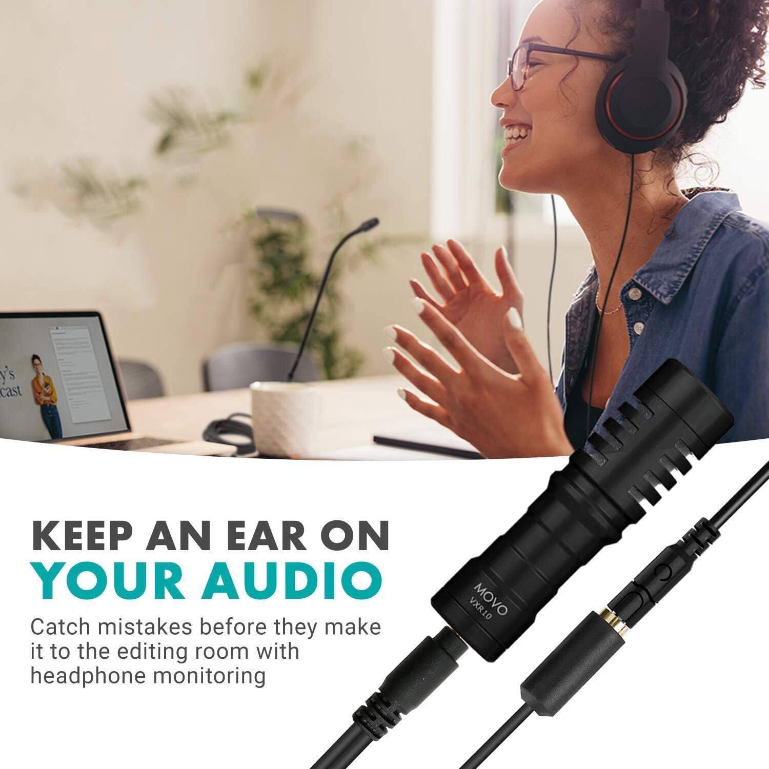 y's cast

KEEP AN EAR ON YOUR AUDIO
Catch mistakes before they make it to the editing room with headphone monitoring

VXR10 MOVO