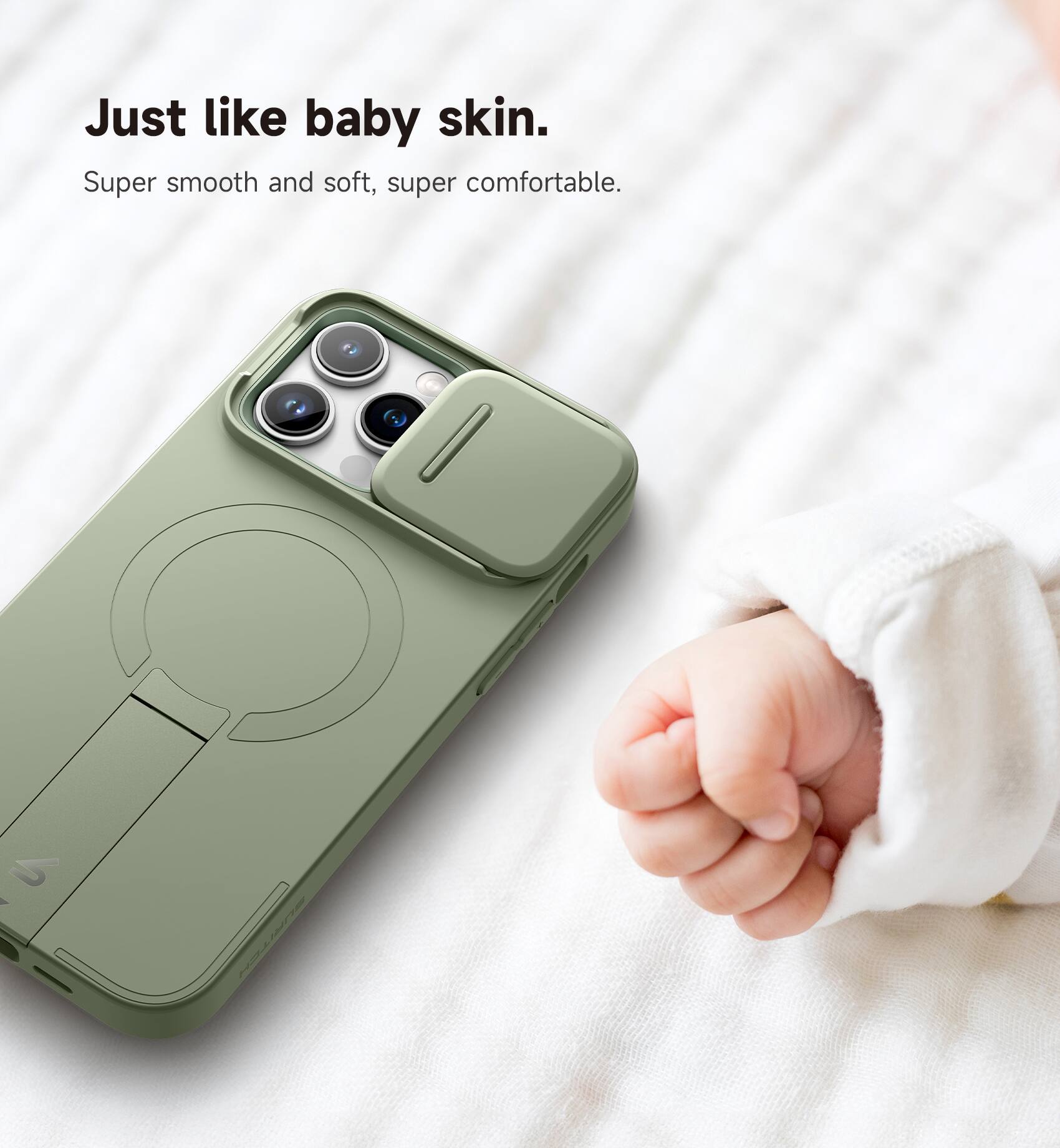 Just like baby skin.  
Super smooth and soft, super comfortable.