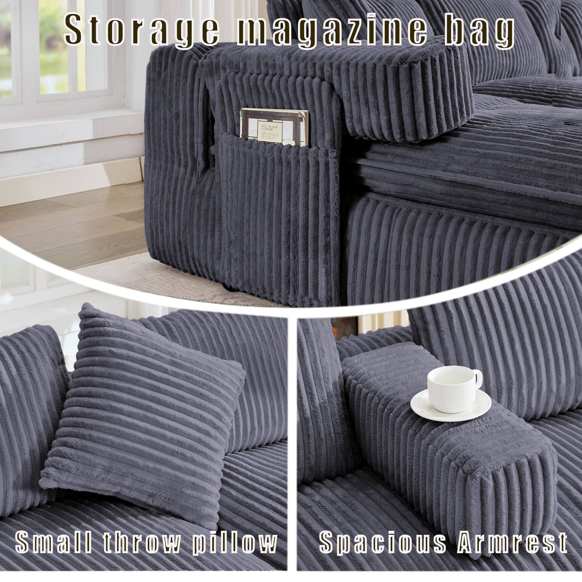 Storage magazine bag  
Small throw pillow  
Spacious Armrest