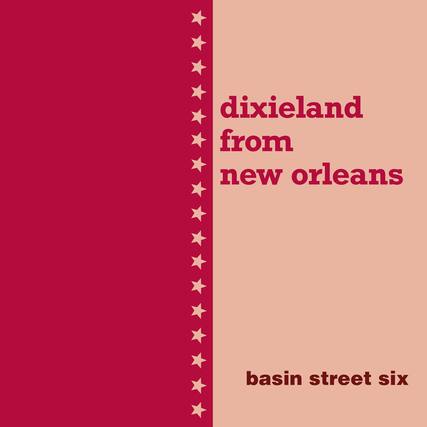 dixieland
from
new orleans
basin street six