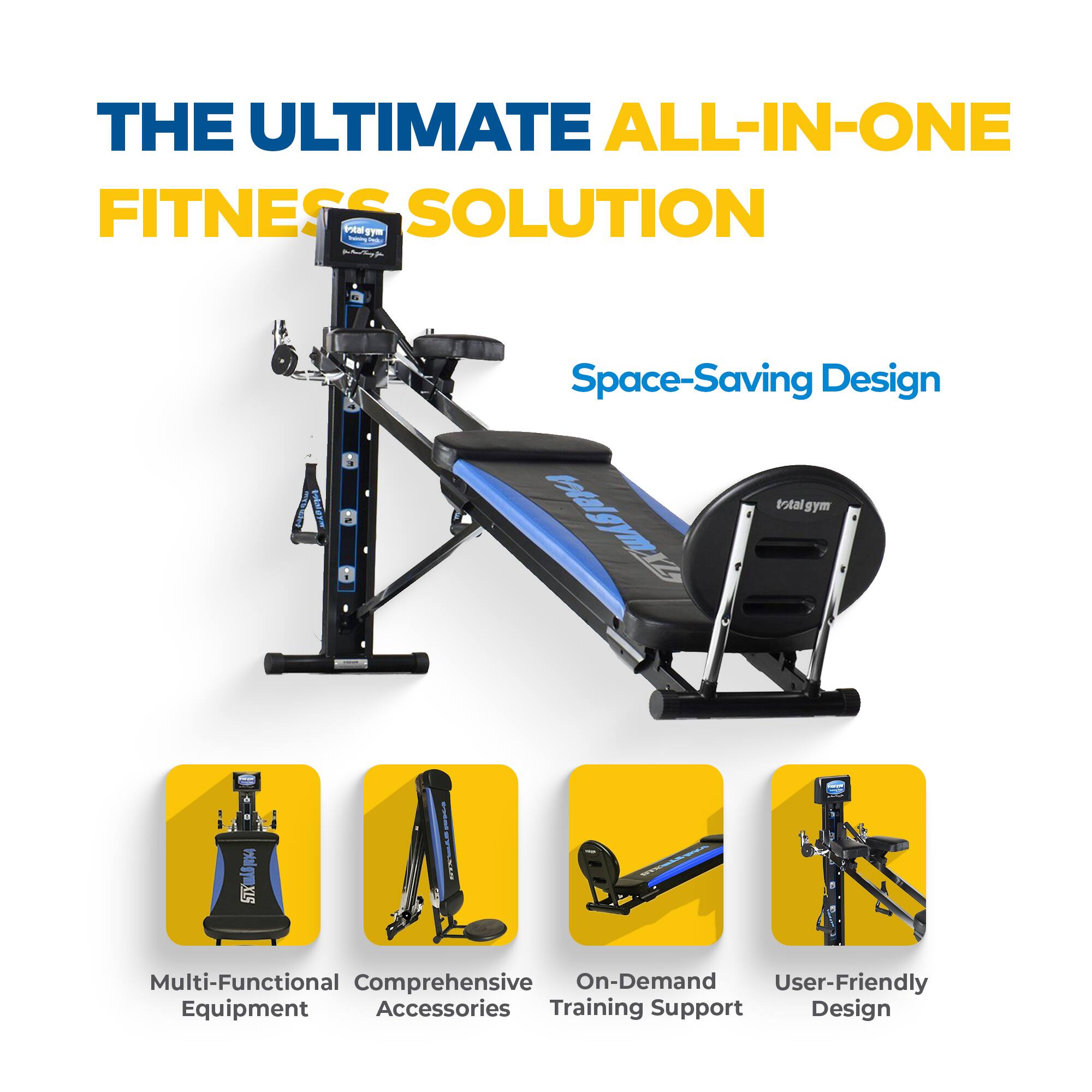 THE ULTIMATE ALL-IN-ONE FITNESS SOLUTION

Space-Saving Design

Multi-Functional Equipment

Comprehensive Accessories

On-Demand Training Support

User-Friendly Design