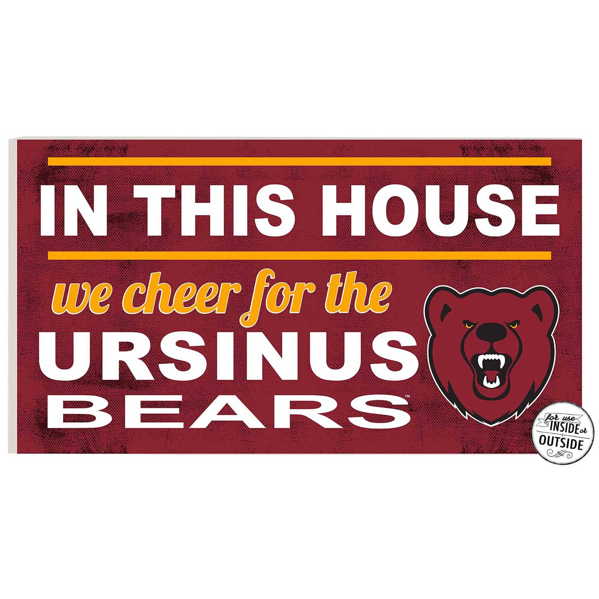 Ursinus Bears 11" x 20" Indoor/Outdoor In This House Sign