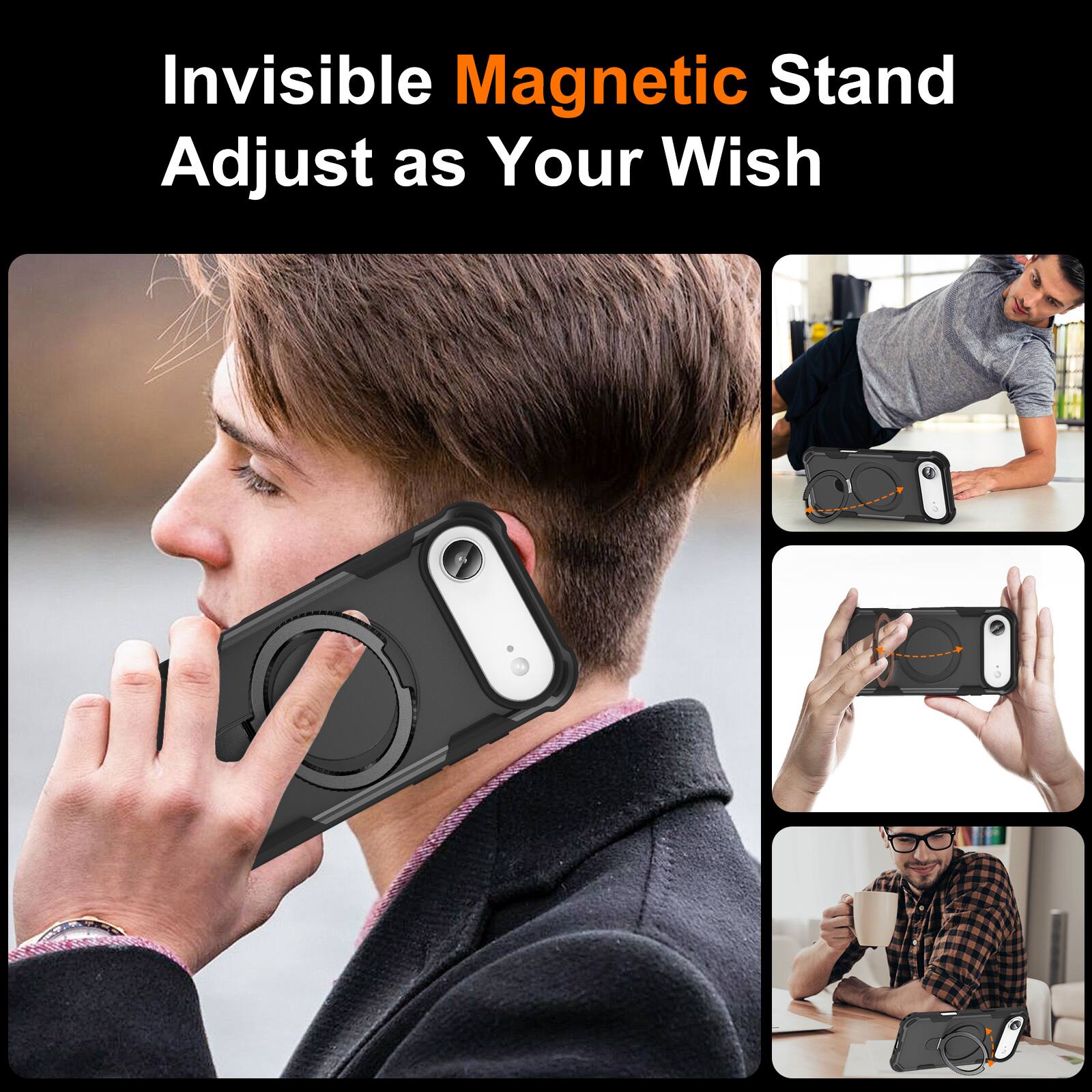 Invisible Magnetic Stand  
Adjust as Your Wish
