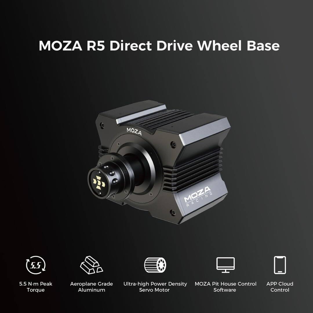 MOZA R5 Direct Drive Wheel Base:

* 5.5 Nm Peak Torque
* Aeroplane Grade
* Ultra-high Power Density
* Aluminum Servo Motor
* Software
* APP
* Cloud Control