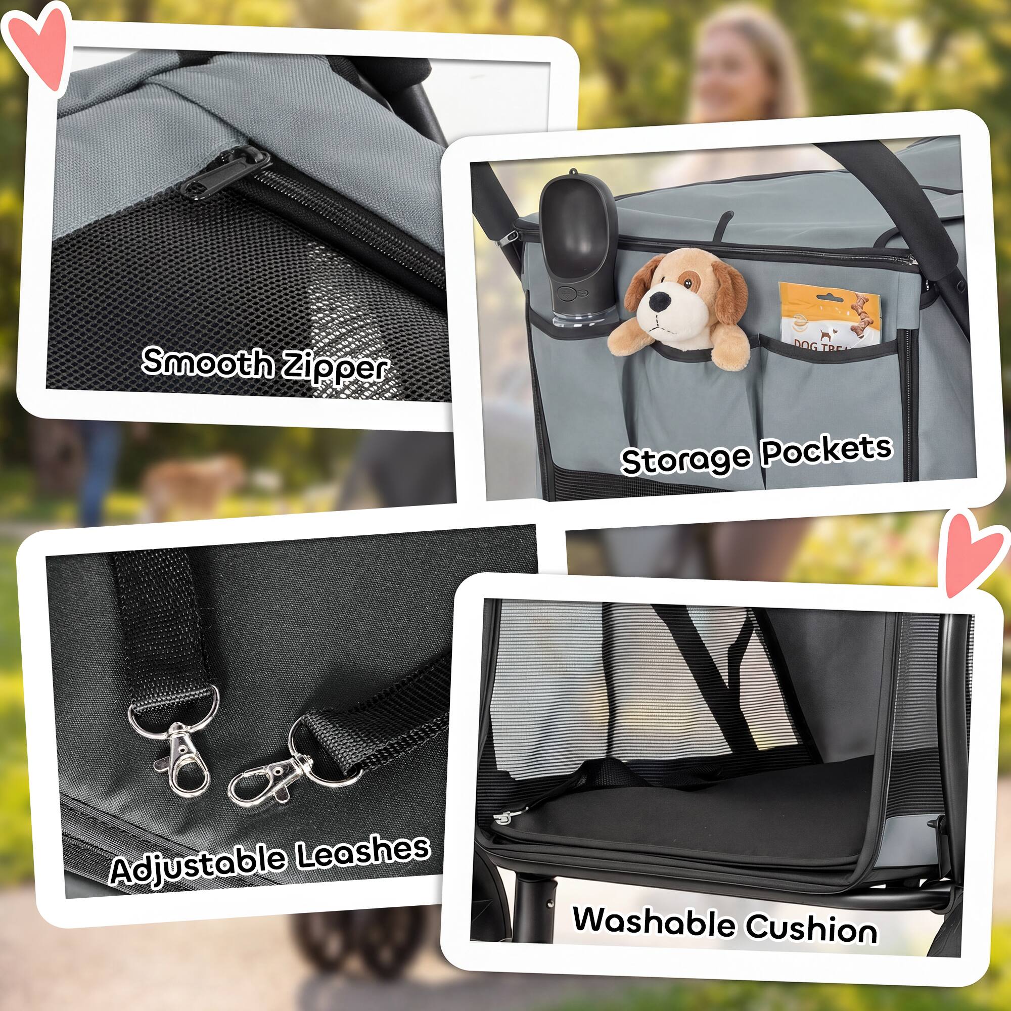 - Smooth Zipper
- Storage Pockets
- Adjustable Leashes
- Washable Cushion