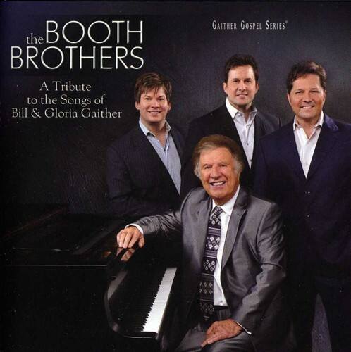 The Booth Brothers - Tribute To The Songs Of Bill and Gloria Gaither   - COMPACT DISCS [CD] price history on PriceWatchPro