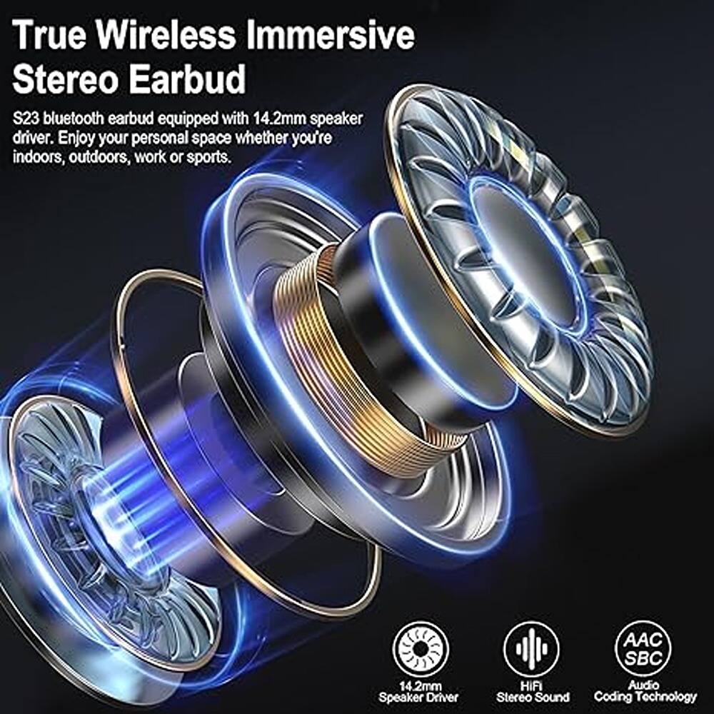 True Wireless Immersive Stereo Earbud

S23 bluetooth earbud equipped with 14.2mm speaker driver. Enjoy your personal space whether you're indoors, outdoors, work or sports.

- 14.2mm Speaker Driver
- HiFi Stereo Sound
- AAC SBC Audio Coding Technology
