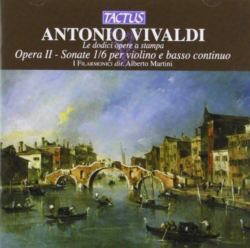 TACTUS  
ANTONIO VIVALDI  
Le dodici opere a stampa  
Opera II - Sonate 1/6 per violino e basso continuo  
I FILARMONICI dir. Alberto Martini
