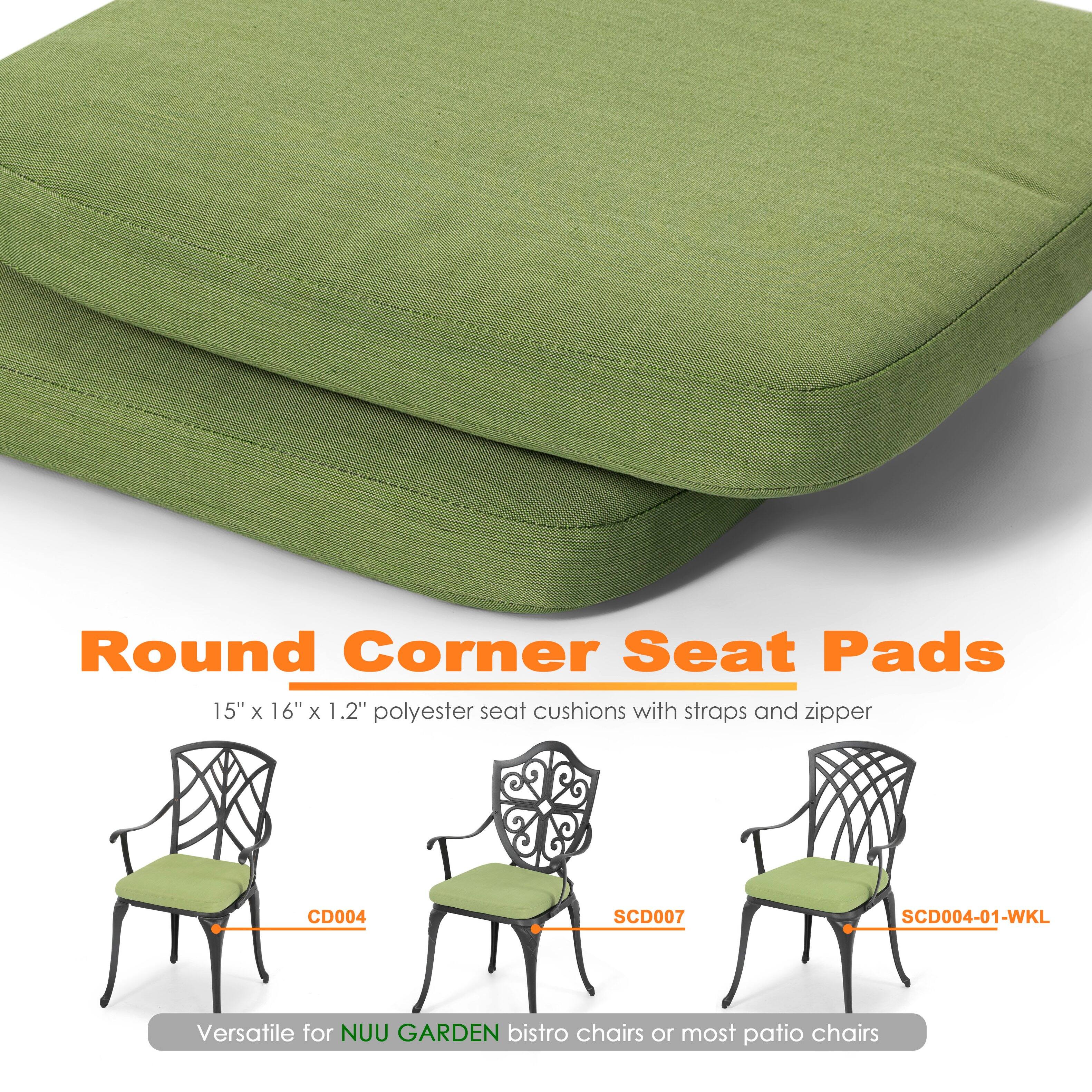 Round Corner Seat Pads  
15" x 16" x 1.2" polyester seat cushions with straps and zipper  
CD004 SCD007 SCD004-01-WKL  
Versatile for NUU GARDEN bistro chairs or most patio chairs