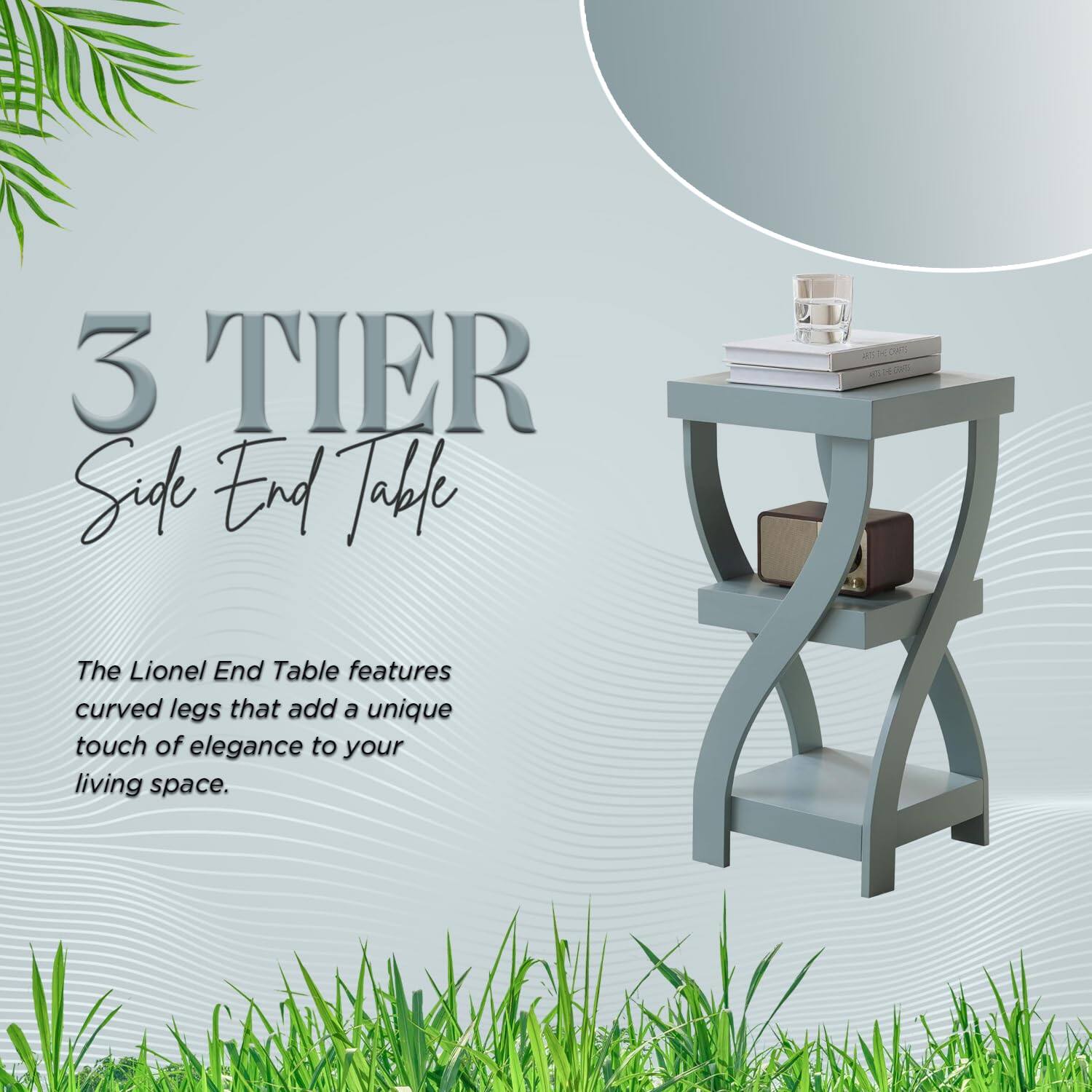 3 TIER Side End Table

The Lionel End Table features curved legs that add a unique touch of elegance to your living space.