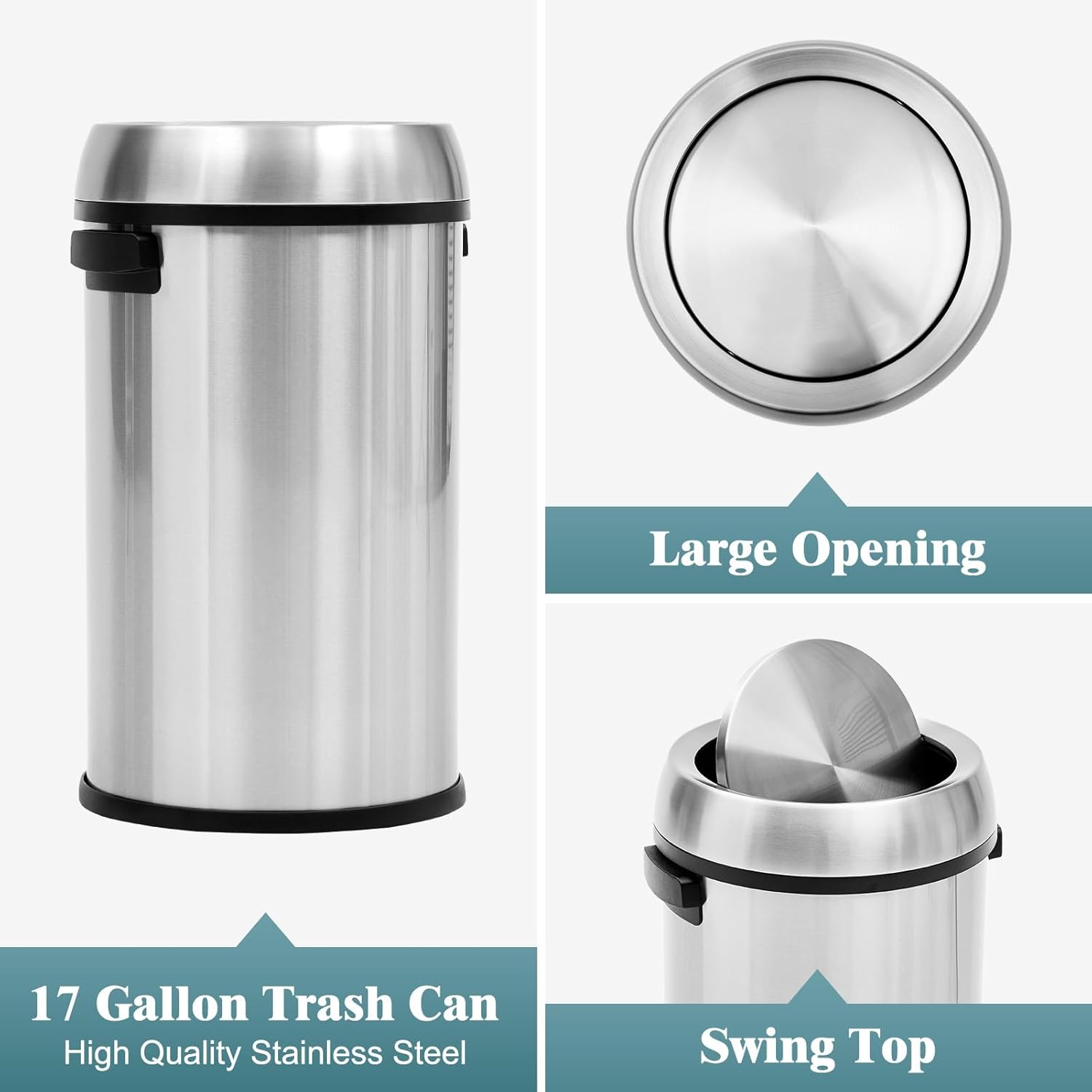 17 Gallon Trash Can  
High Quality Stainless Steel  

Large Opening  

Swing Top