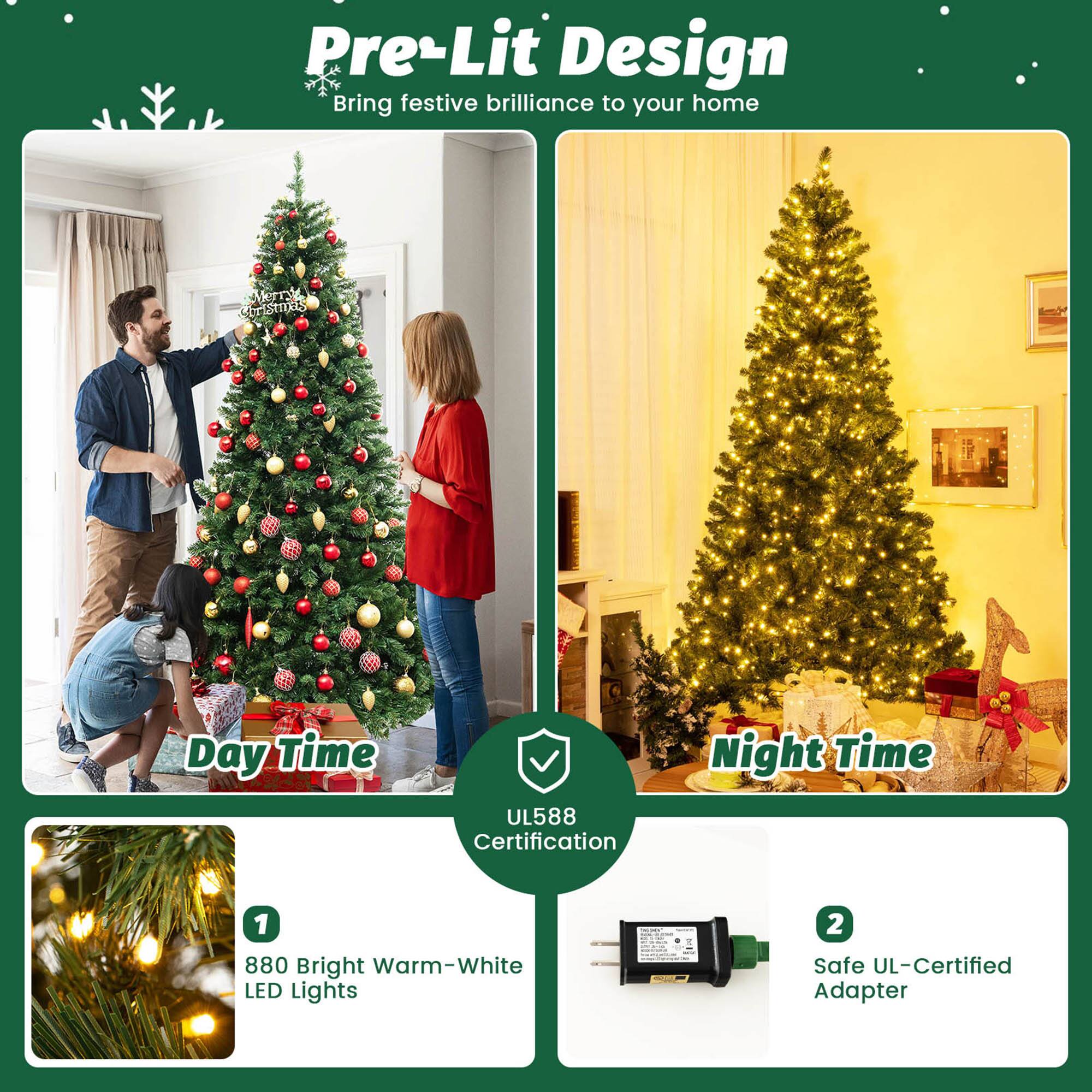 Pre-Lit Design  
Bring festive brilliance to your home  

Day Time  
Night Time  

UL588 Certification  

1  
880 Bright Warm-White LED Lights  

2  
Safe UL-Certified Adapter