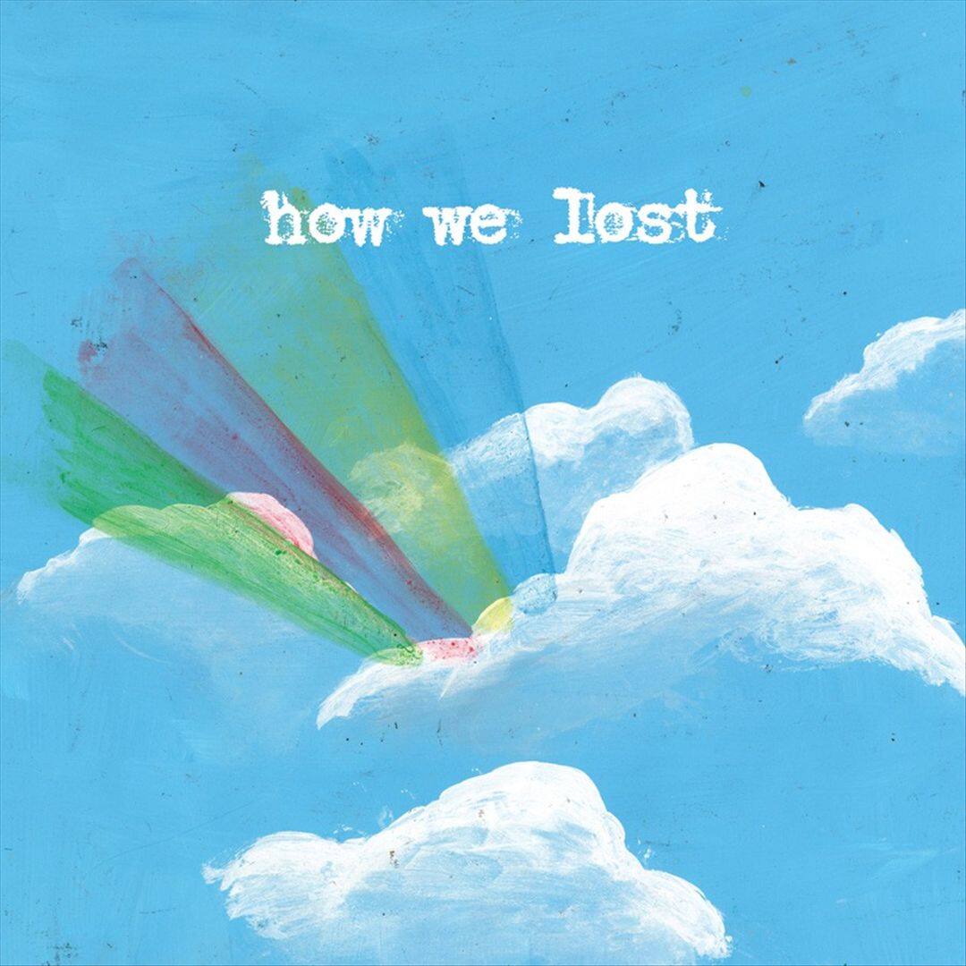Front. How We Lost [LP].