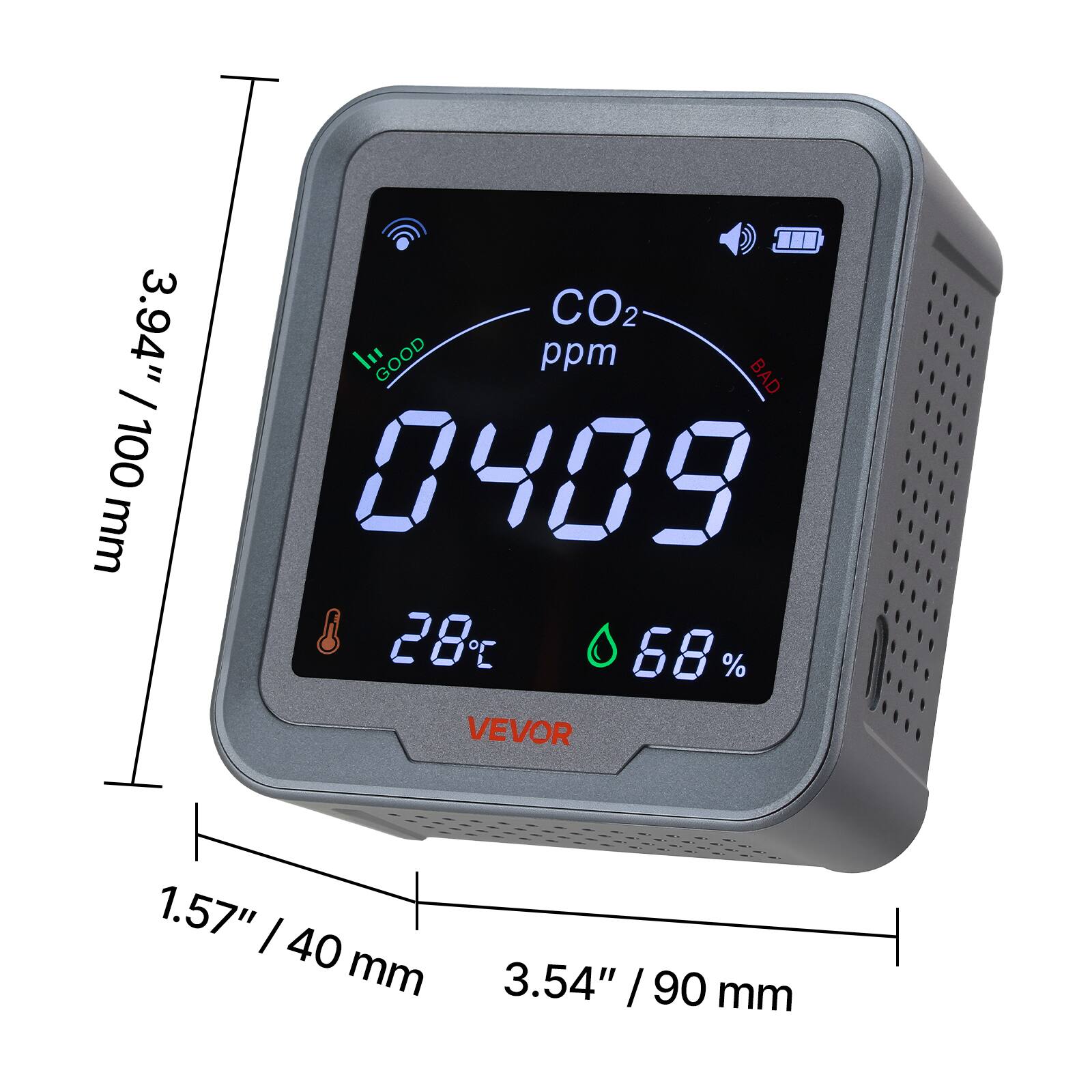 3.94" / 100 mm  
CO2  
GOOD ppm BAD  
0409  
28  
68%  
VEVOR  
1.57" / 40 mm  
3.54" / 90 mm