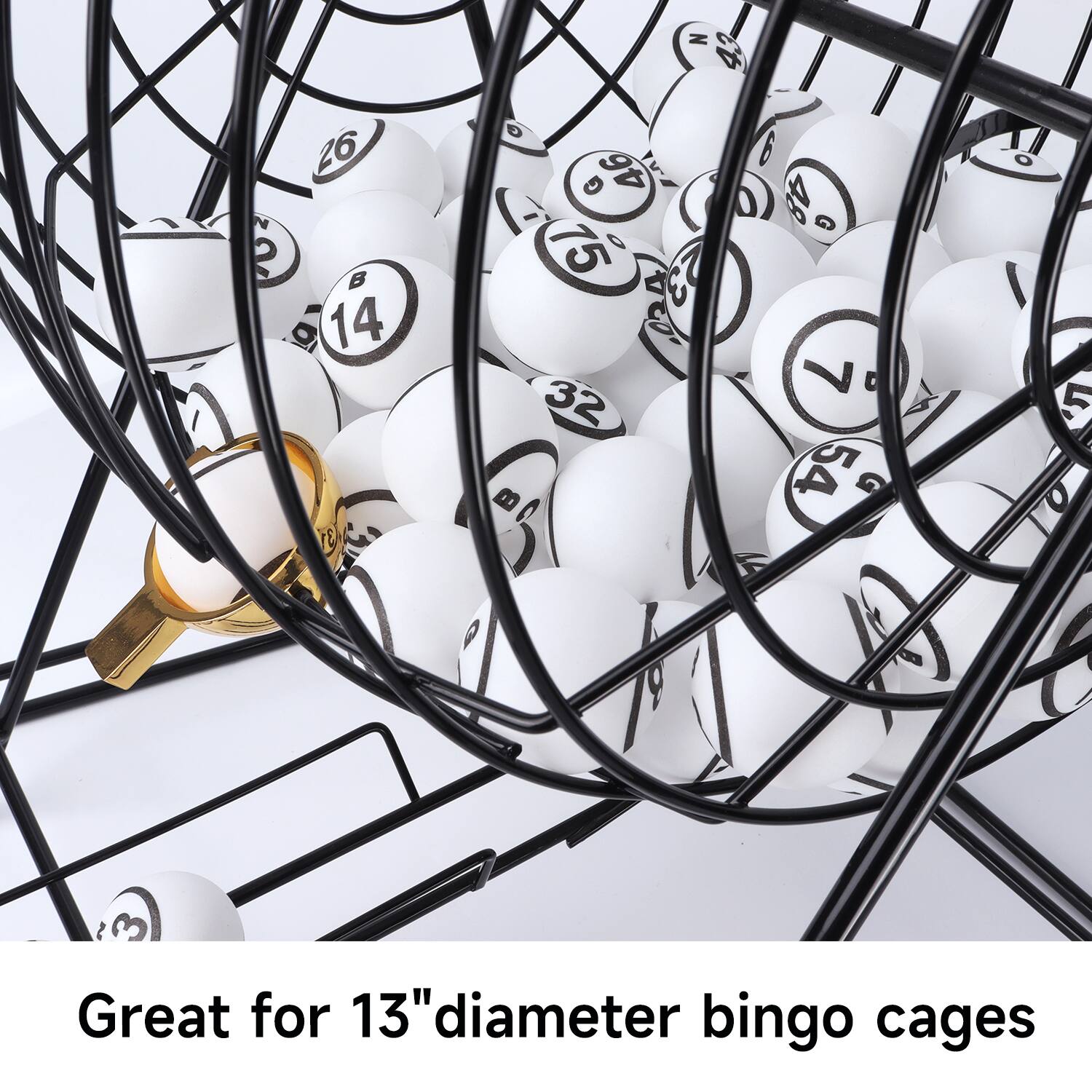 e 26 14 31 G G 46 75 4 32 7 54 G 5 o Great for 13" diameter bingo cages 13"diameter bingo cages