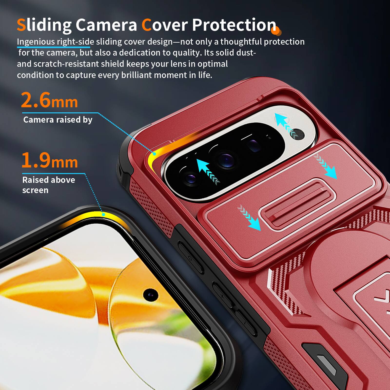 Sliding Camera Cover Protection

Ingenious right-side sliding cover design—not only a thoughtful protection for the camera, but also a dedication to quality. Its solid dust- and scratch-resistant shield keeps your lens in optimal condition to capture every brilliant moment in life.

2.6mm Camera raised by 1.9mm Raised above screen