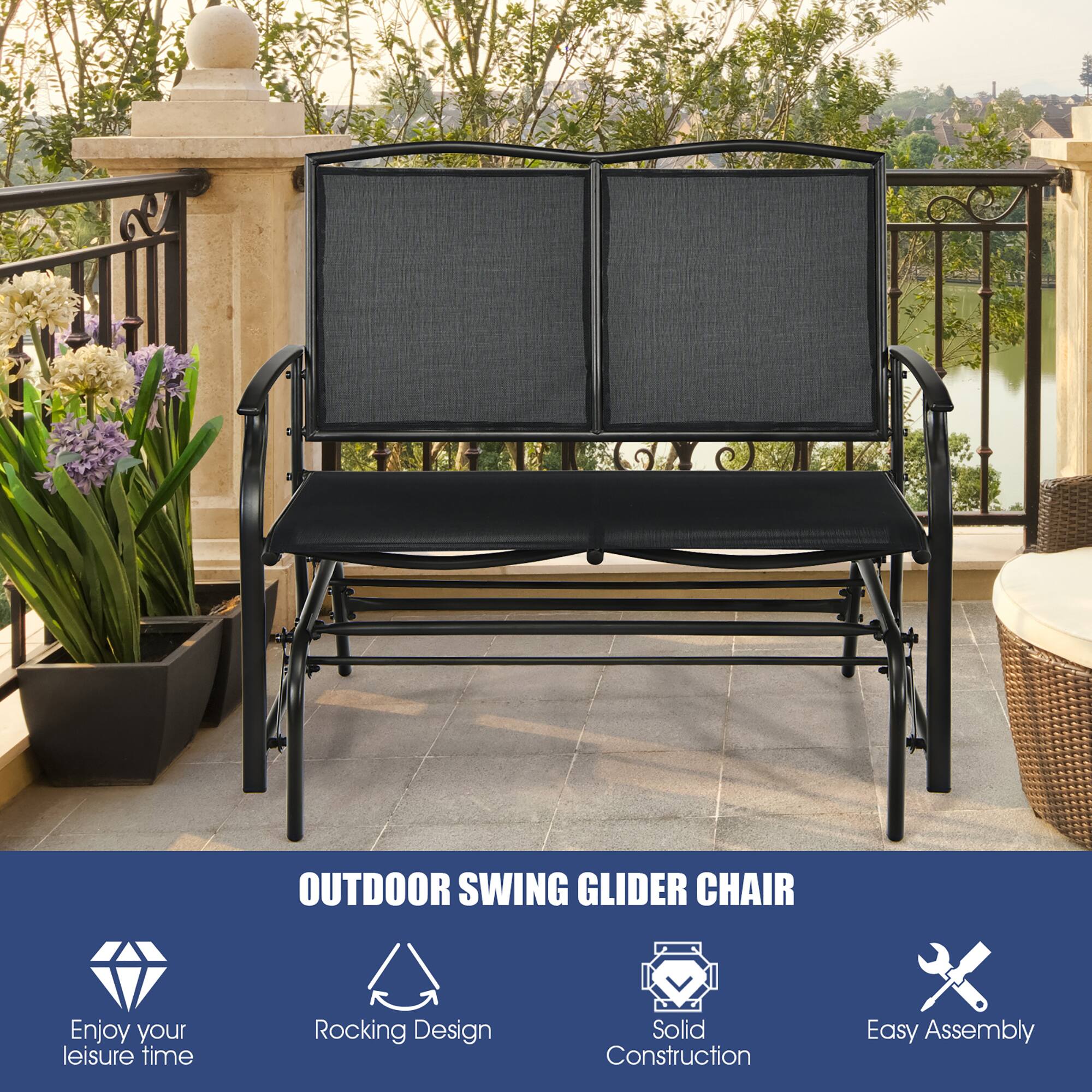 OUTDOOR SWING GLIDER CHAIR
Enjoy your leisure time
Rocking Design
Solid Construction
Easy Assembly