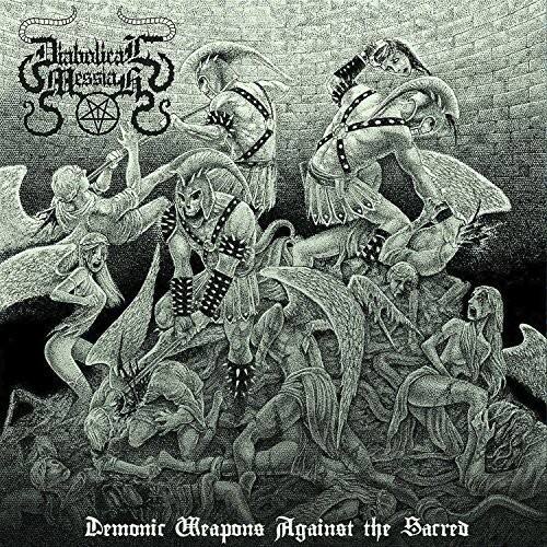 Diabolical Messiah - Demonic Weapons Against The Sacred   - COMPACT DISCS [CD] price history on PriceWatchPro