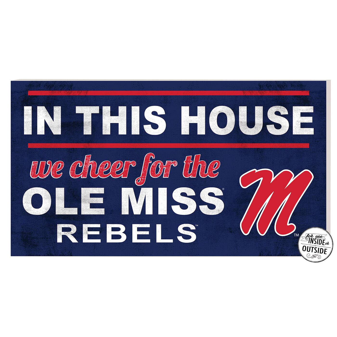 Ole Miss Rebels 11'' x 20'' Indoor/Outdoor In This House Sign