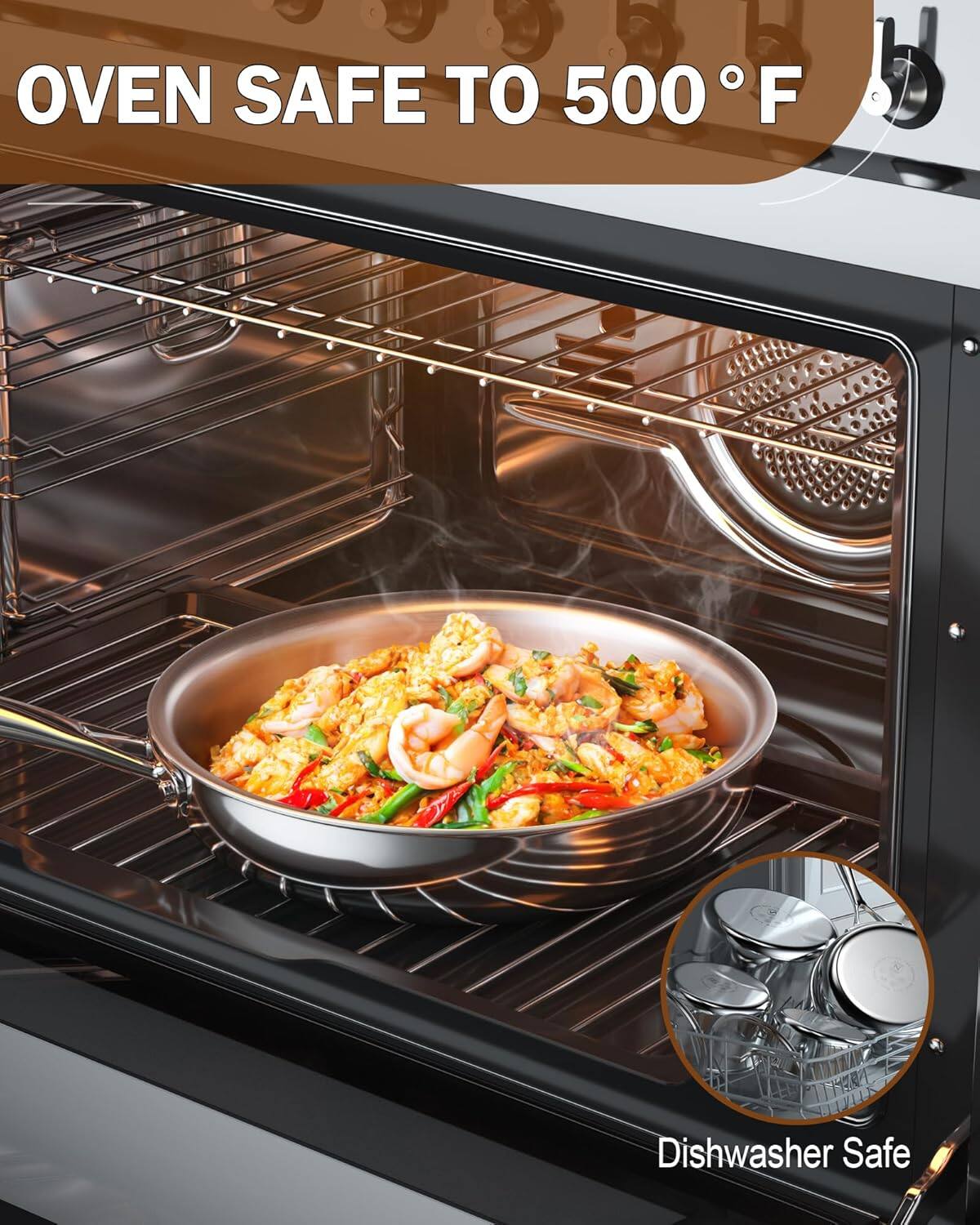 OVEN SAFE TO 500°F  
Dishwasher Safe